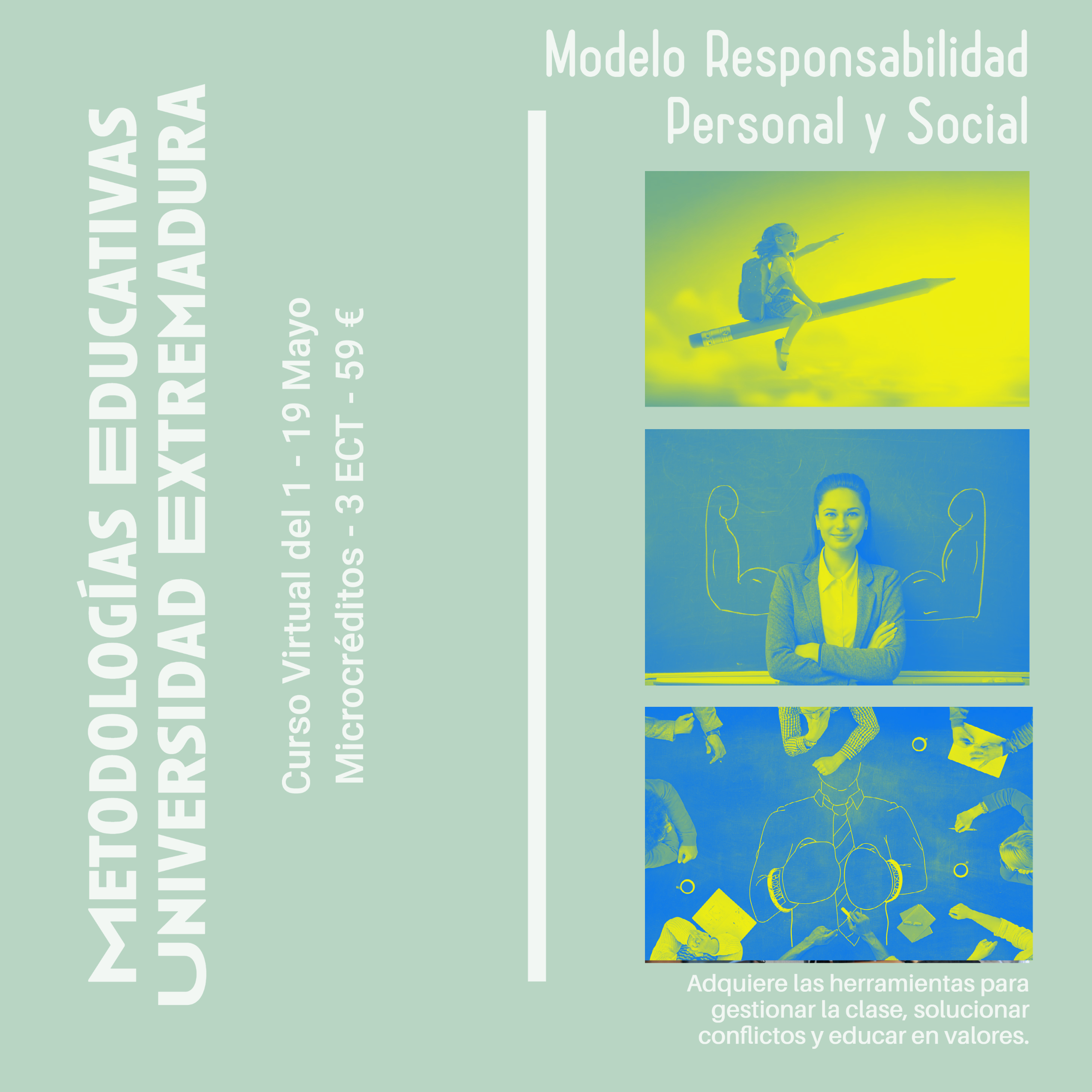 Modelo Responsabilidad Personal y Social
Curso de la Universidad Extremadura. 
3ECT - 59 euros